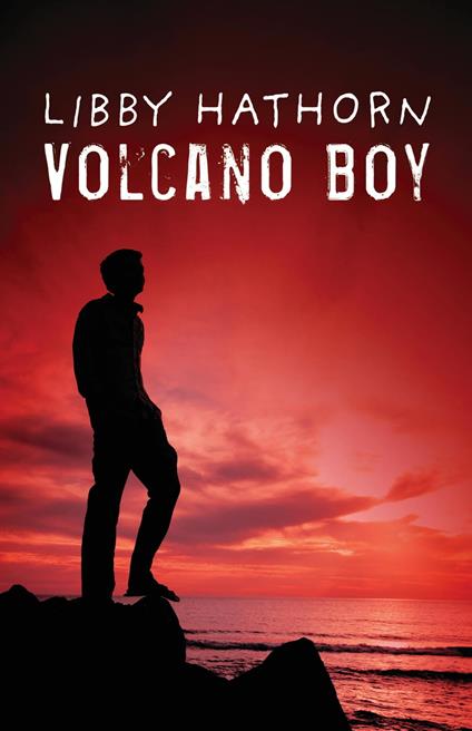 Volcano Boy - Hathorn Libby - ebook
