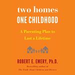 Two Homes, One Childhood