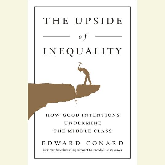 The Upside of Inequality