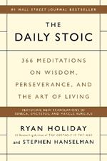 The Daily Stoic: 366 Meditations on Wisdom, Perseverance, and the Art of Living