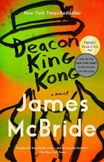 Deacon King Kong (Oprah's Book Club): A Novel