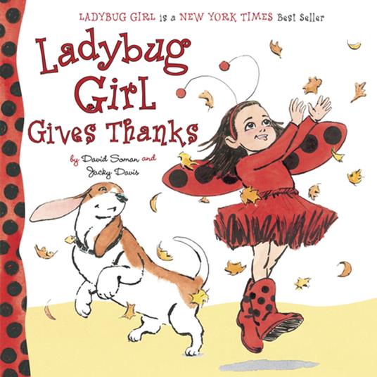 Ladybug Girl Gives Thanks - Jacky Davis,David Soman - ebook