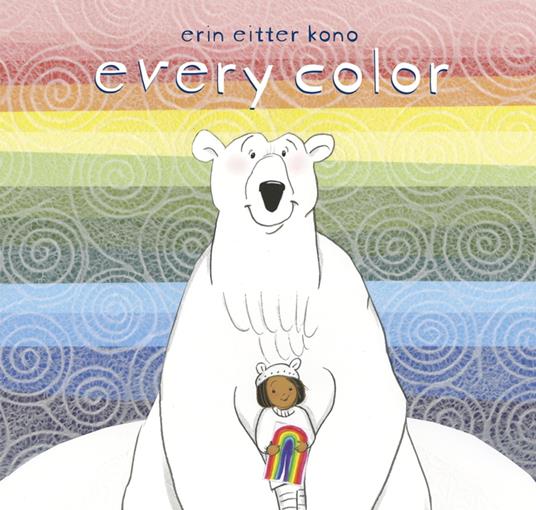 Every Color - Erin Eitter Kono - ebook