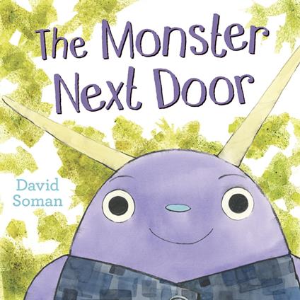 The Monster Next Door - David Soman,Jeremy Aggers - ebook