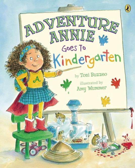 Adventure Annie Goes to Kindergarten - Toni Buzzeo,Amy Wummer - ebook