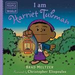 I am Harriet Tubman