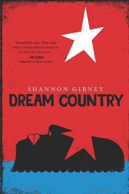 Dream Country - Shannon Gibney - cover