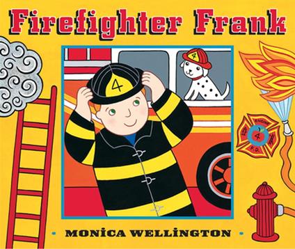 Firefighter Frank - Monica Wellington - ebook