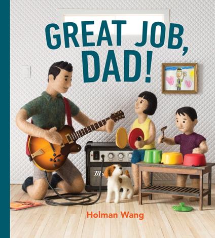 Great Job, Dad! - Holman Wang - ebook