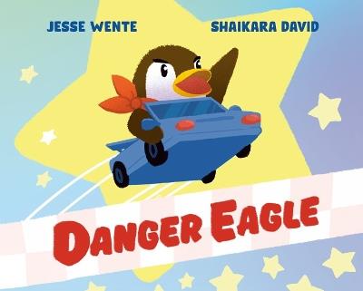 Danger Eagle - Jesse Wente,Shaikara David - cover