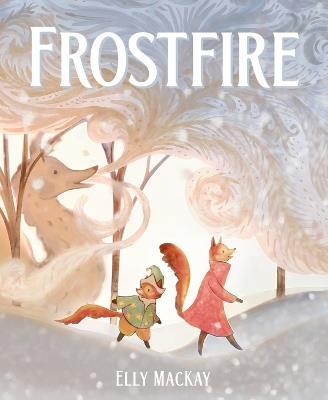 Frostfire - Elly Mackay - cover