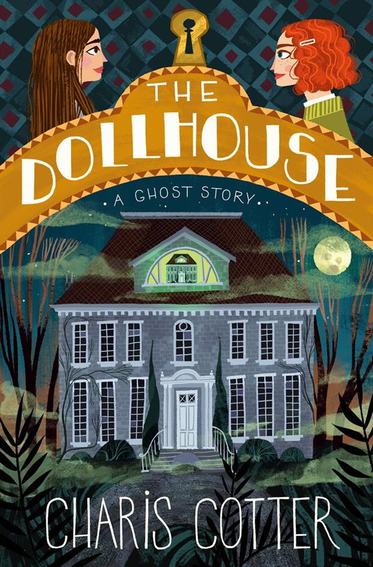 The Dollhouse: A Ghost Story - Charis Cotter - ebook