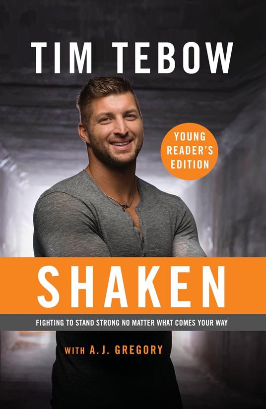 Shaken: Young Reader's Edition - Tim Tebow - ebook