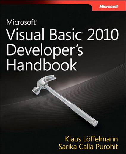 Microsoft Visual Basic 2010 Developer's Handbook