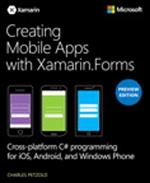 Creating Mobile Apps with Xamarin.Forms Preview Edition 2