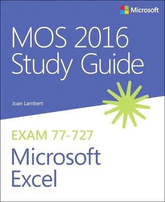 MOS 2016 Study Guide for Microsoft Excel - Joan Lambert - cover
