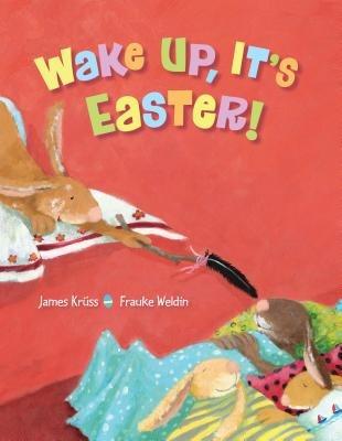 Easter's Coming! - Frauke Weldin,James Kruss - cover