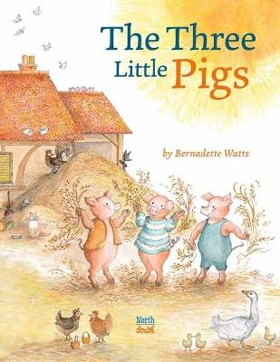 The Three Little Pigs - Bernadette Watts - cover