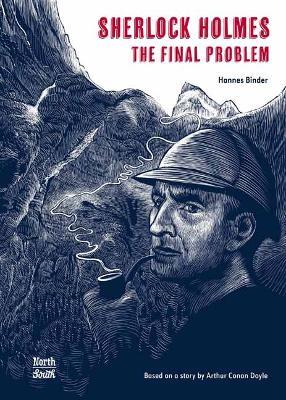 Sherlock Holmes: The Final Problem - Hannes Binder,Arthur Conan Doyle - cover