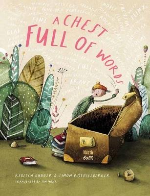 A Chest Full of Words - Rebecca Gugger,Simon Röthlisberger - cover