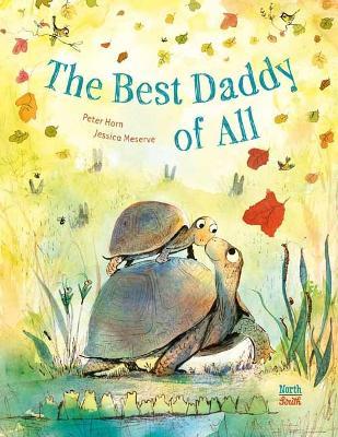 The Best Daddy of All - Peter Horn,Jessica Meserve - cover