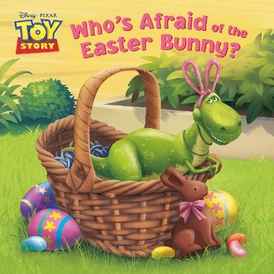 Who's Afraid of the Easter Bunny? (Disney/Pixar Toy Story) - RH Disney - cover