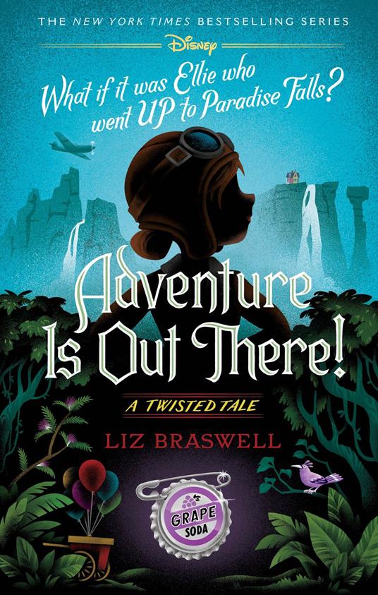 Adventure Is Out There! - Liz Braswell - ebook