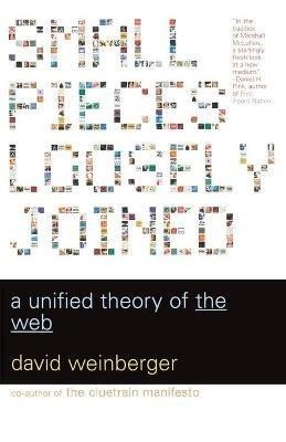 Small Pieces Loosely Joined: A Unified Theory Of The Web - David Weinberger - cover