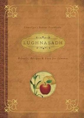 Lughnasadh: Rituals, Recipes and Lore for Lammas - Melanie Marquis - cover