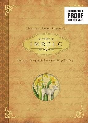 Imbolc: Rituals, Recipes and Lore for Brigid's Day - Carl F. Neal - cover