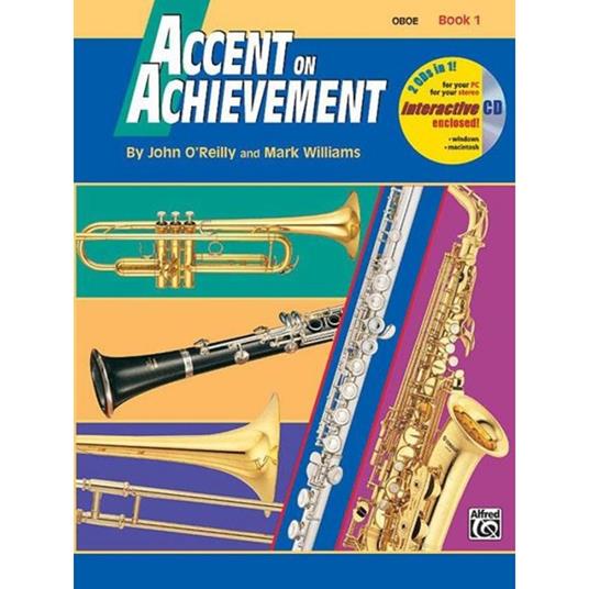  Accent On Achievement, Book 1 + CD - Oboe - Mark Williams - John O'Reilly -  Mark Williams - copertina
