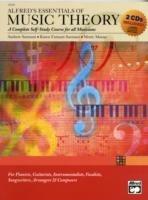 A Complete Self-Study Course for All Musicians: Alfred'S Essentials of Music Theory