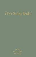 A Free Society Reader: Principles for the New Millennium