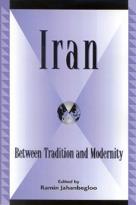 Iran: Between Tradition and Modernity - cover