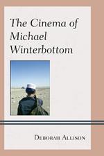 The Cinema of Michael Winterbottom