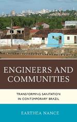 Engineers and Communities: Transforming Sanitation in Contemporary Brazil