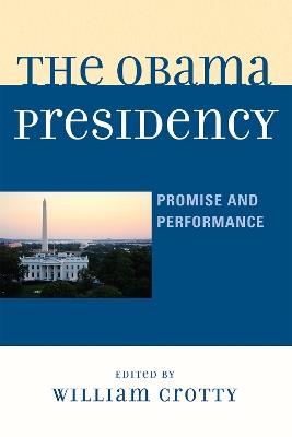 The Obama Presidency: Promise and Performance - cover