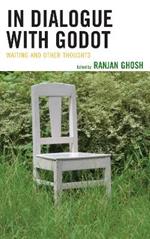 In Dialogue with Godot: Waiting and Other Thoughts