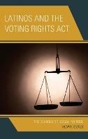 Latinos and the Voting Rights Act: The Search for Racial Purpose