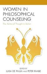 Women in Philosophical Counseling: The Anima of Thought in Action