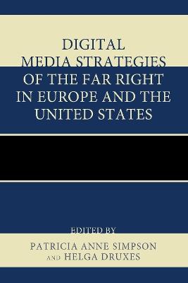 Digital Media Strategies of the Far Right in Europe and the United States - cover