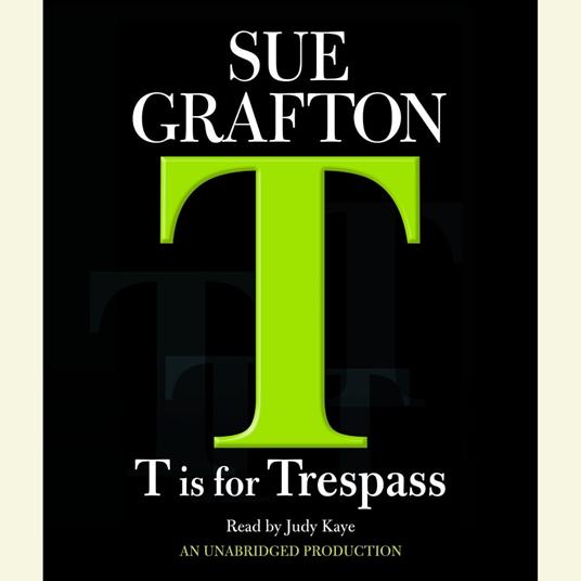 T Is For Trespass