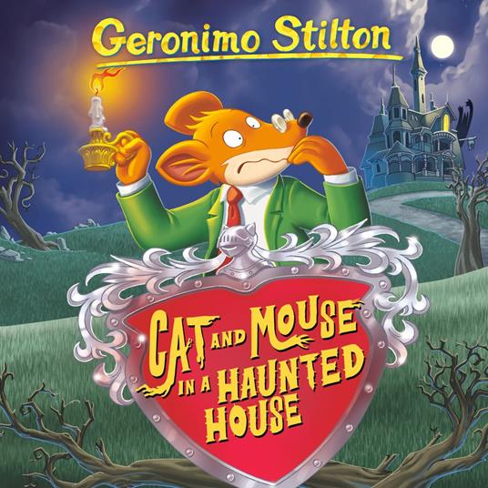 Geronimo Stilton Book 3: Cat and Mouse in a Haunted House