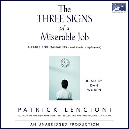 The Three Signs of a Miserable Job