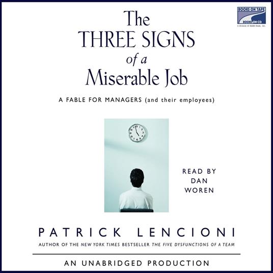 The Three Signs of a Miserable Job