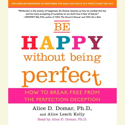 Be Happy Without Being Perfect