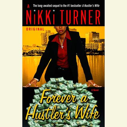 Forever a Hustler's Wife