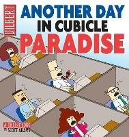 Another Day in Cubicle Paradise - Scott Adams - cover