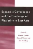 Economic Governance and the Challenge of Flexibility in East Asia - cover