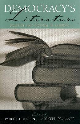 Democracy's Literature: Politics and Fiction in America - cover